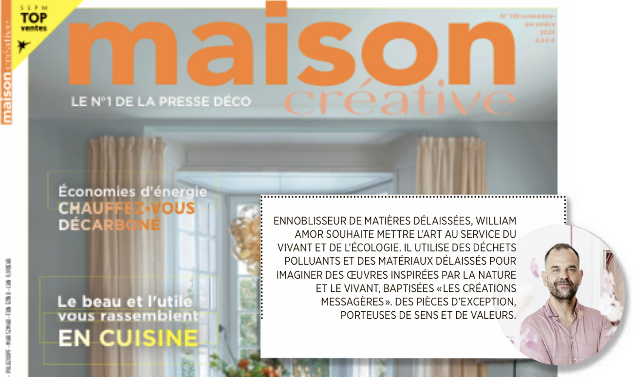 Maison Créative William Amor Upcycling Artist